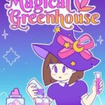 Magical Greenhouse