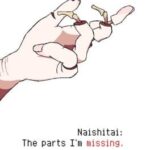 Naishitai: The parts I'm missing.