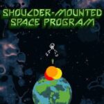 Shoulder-Mounted Space Program
