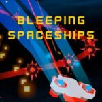 Bleeping Spaceships