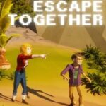 We Escape Together