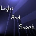Light and Sneak