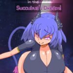 I Got Trapped in the Succubus's Dream!