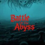 Battle of the Abyss