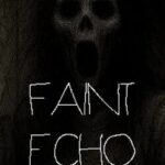 Faint Echo