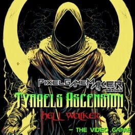Pixel Game Maker Series Tyraels Ascension: Hell Walker – The Video Game