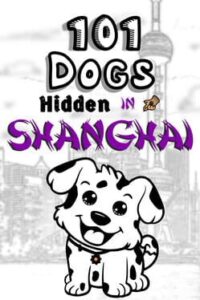 101 Dogs Hidden in Shanghai