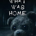 What Was Home