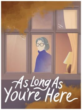 As Long As You’re Here