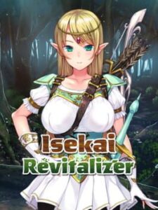 Isekai Revitalizer