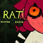 R.A.T.: Human Error – Episode One