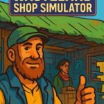Wasteland Shop Simulator
