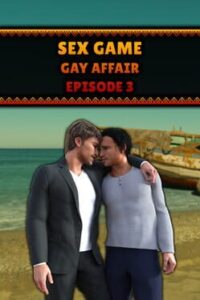 Sex Game: Gay Affair – Episode 3