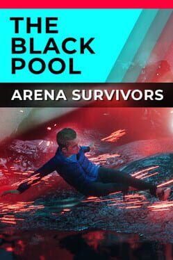The Black Pool: Arena Survivors