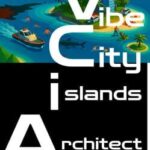 Vibe City Islands Architect