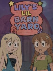 Lily’s Lil Barn Yard!