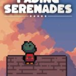 Fading Serenades