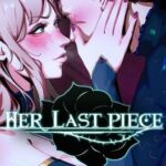 Her Last Piece