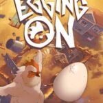 Egging On