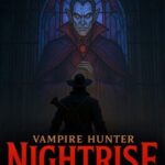 Vampire Hunter: Nightrise
