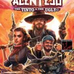 Alentejo: The Tinto & The Ugly