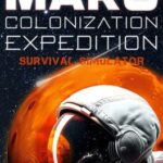 Mars Colonization Expedition: Survival Simulator