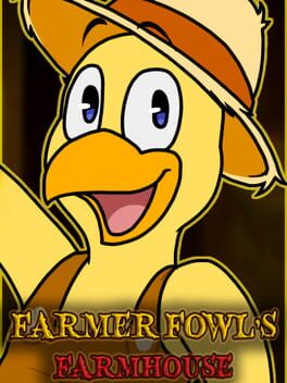 Farmer Fowl’s Farmhouse