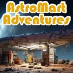 AstroMart Adventures