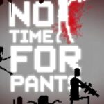No Time for Pants