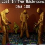 Lost in the Backrooms: Day 100
