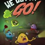 We Gotta Go