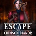 Escape From Crimson Manor: Trapped Together