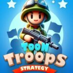Toon Troops Strategy