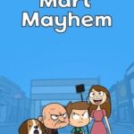Mart Mayhem