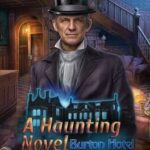 A Haunting Novel: Burton Hotel - Collector's Edition