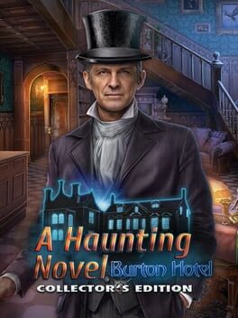 A Haunting Novel: Burton Hotel – Collector’s Edition