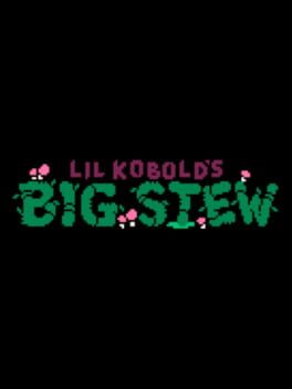 Lil Kobold’s Big Stew