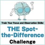 Train Your Focus and Observation Skills: The Spot-the-Difference Challenge