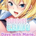 Paradise Cleaning: Days with Marie, My Love