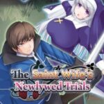 The Saint Wife’s Newlywed Trials
