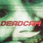 Deadcam