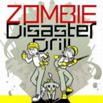 Zombie Disaster Drill