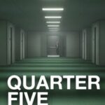 Quarter Five