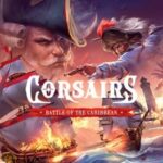 Corsairs: Battle of the Caribbean