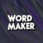 Word Maker