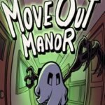 Move Out Manor