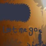Let Me Go