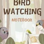 Birdwatching Notebook