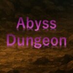 Abyss Dungeon