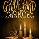 Delivery to Graveyard Manor